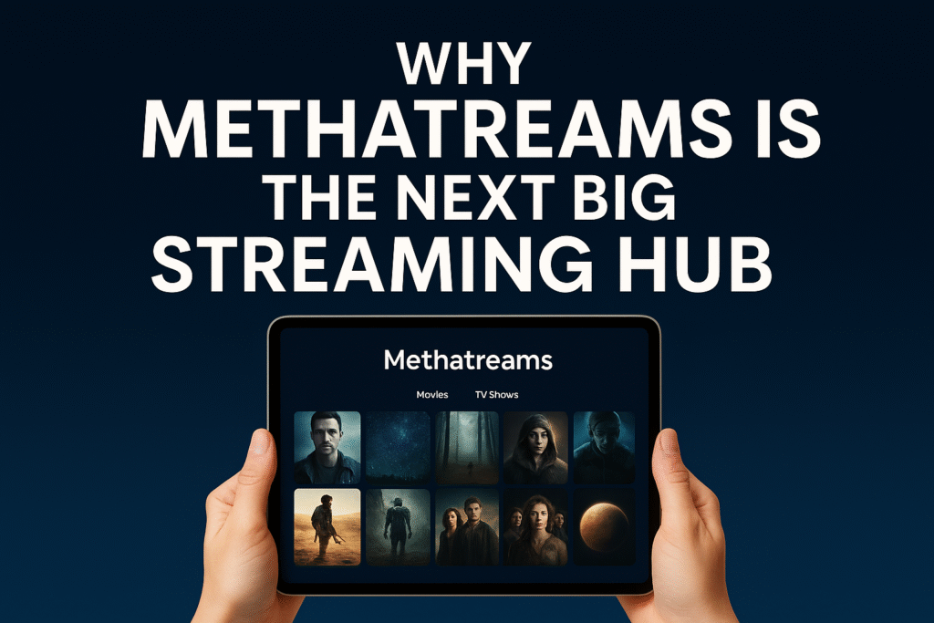 Hands holding a tablet showing a streaming dashboard with movies and shows, representing Methatreams as a futuristic entertainment platform.