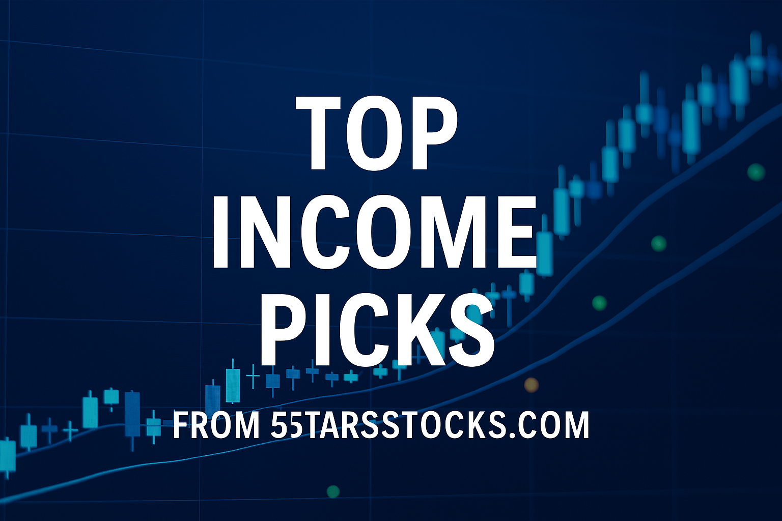 Digital chart showing income stock trends from 5StarsStocks.com
