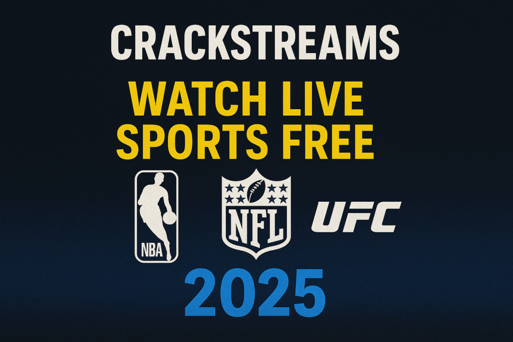 The Truth About CrackStreams: Free Sports Streaming in 2025 CrackStreams – Watch Live Sports Free in 2025